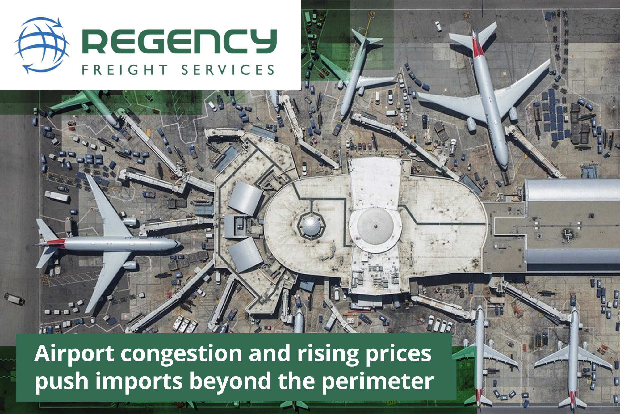 Airport congestion and rising prices push imports beyond the perimeter