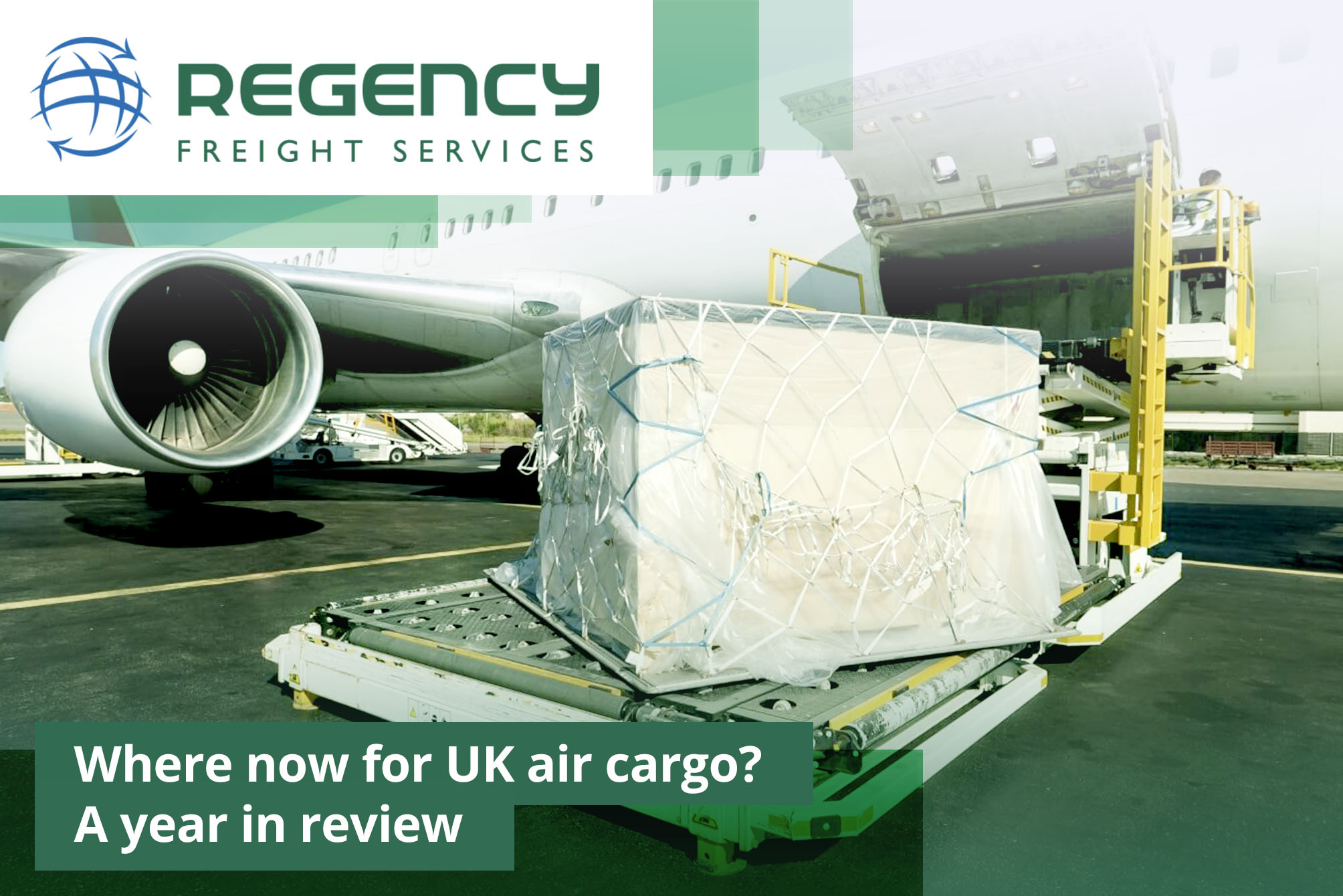 Where now for UK air cargo? A year in review