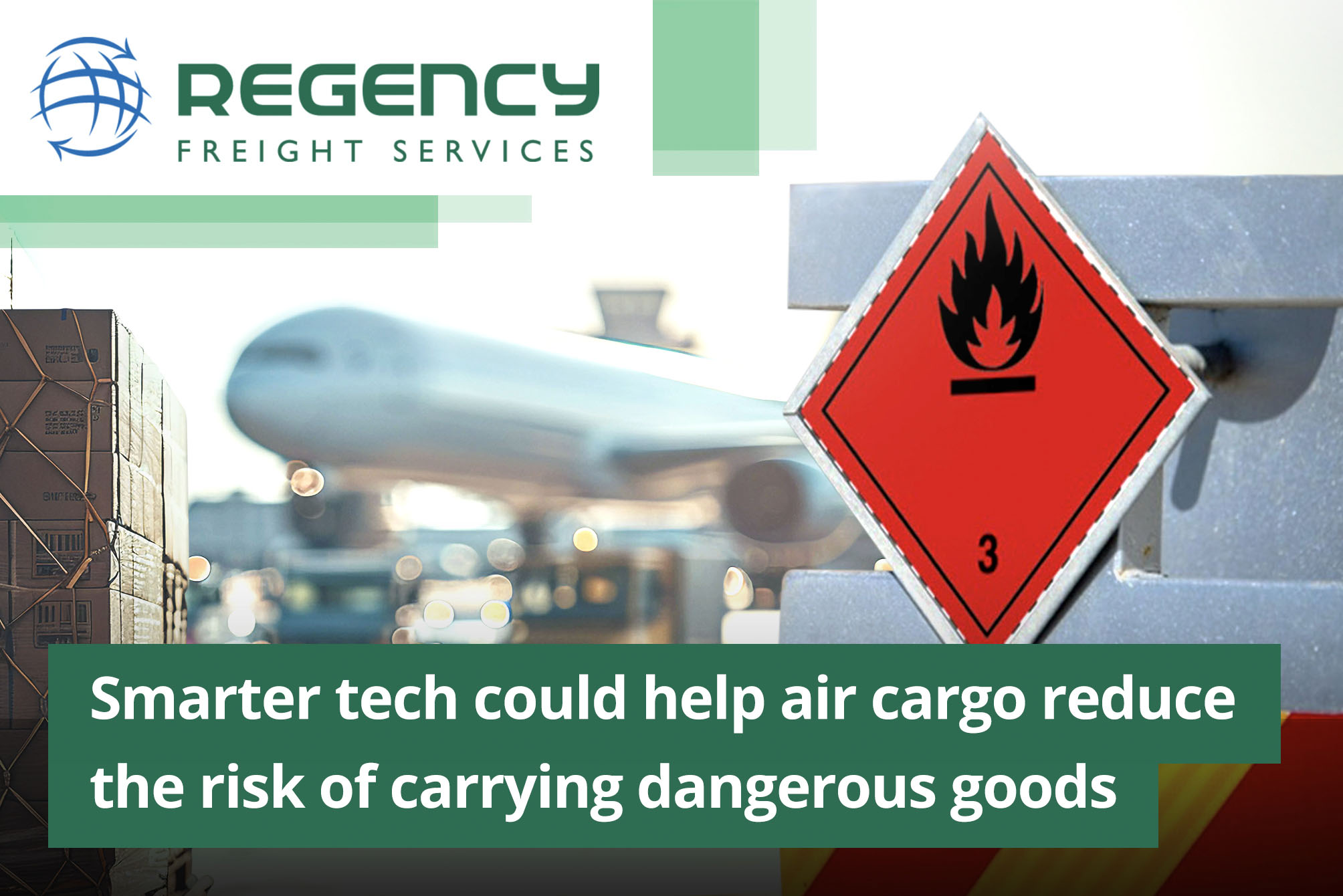 Smarter tech could help air cargo reduce the risk of carrying dangerous ...