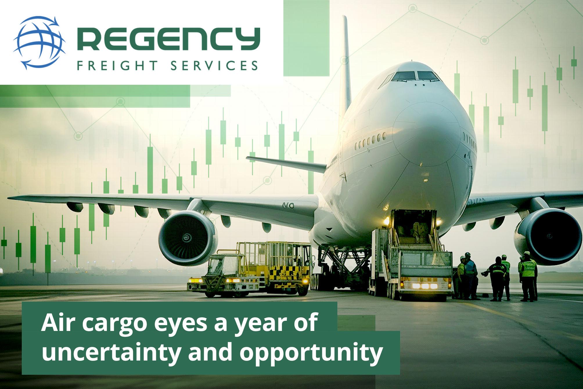 Air cargo eyes a year of uncertainty and opportunity