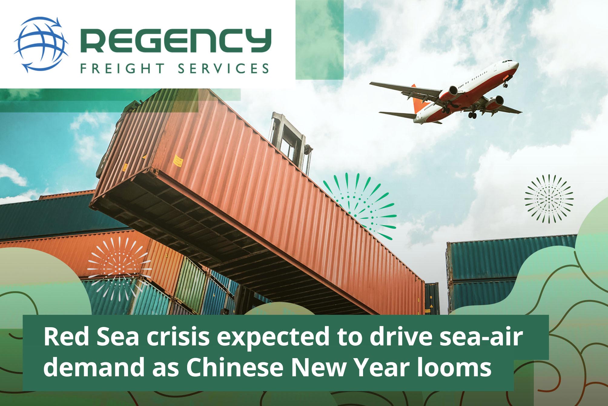 Red Sea crisis expected to drive sea-air demand as Chinese New Year looms