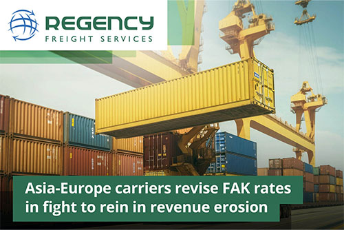 Asia-Europe carriers revise FAK rates in fight to rein in revenue erosion